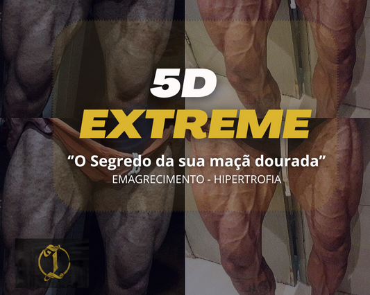 5D Extreme - Emagrecimento/Cutting